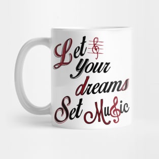 Set your dream set music Mug